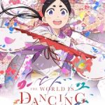 The World Is Dancing Episode 12